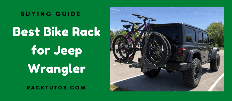 Best Bike Rack for Jeep Wrangler