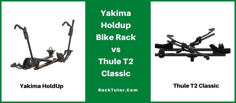 Yakima HoldUp vs Thule T2