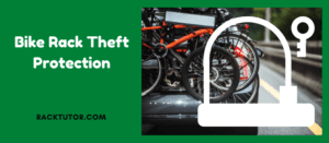 Bike Rack Theft Protection